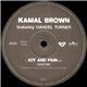 Kamal Brown - Joy & Pain